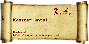 Kaszner Antal névjegykártya